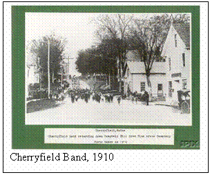 Text Box:
Cherryfield Band, 1910